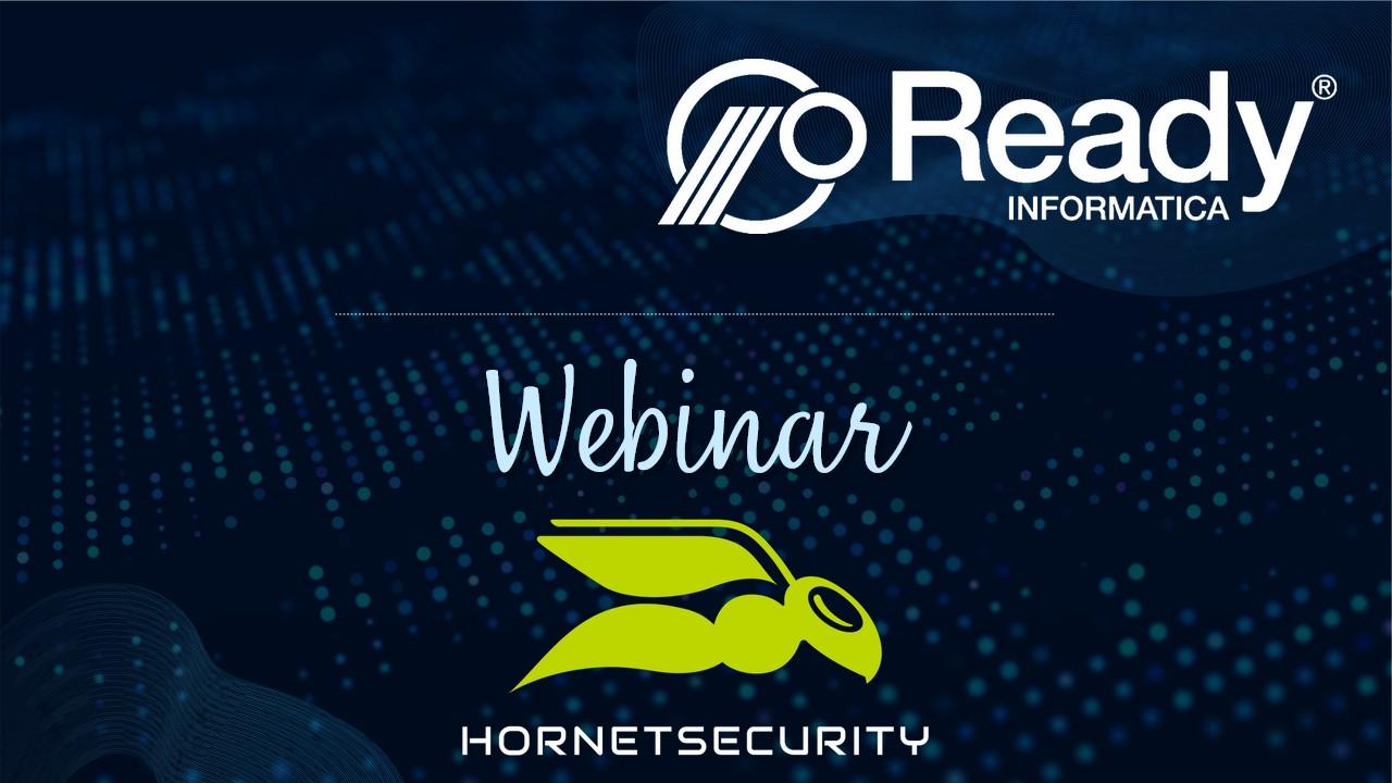 Ready Informatica Webinar | Hornetsecurity DMARC Manager - Controlla tutte le email inviate sotto il tuo dominio